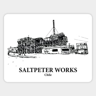 Saltpeter Works - Chile Magnet